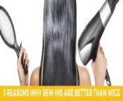5 reasons why sew ins are better than wigs jpgv1579631983 from bbc toonunny liyon full sew video xxxx bhabhi sex videos devar bhabi scared xxx
