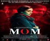 mom hindi movie star casts wallpapers trailer songs videos.jpg from www hindi mom