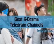 korean dramak drama telegram channels.jpg from korea telegram