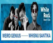 white rock beach club double day pass weird genius whisnu santika.jpg from sanustika2 jpg