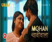mohan chabhiwala part 1 s01e01 2023 hindi hot web series ullu.jpg from mohan chabhiwala 2023 ullu hindi porn web series episode 4