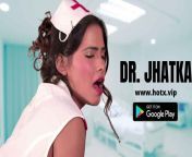 doctor jhatka.jpg from doctor jhatka 2022 hotx vip hindi hot uncut porn video