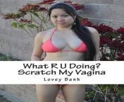 what r u doing scratch my vagina lovey banh 9781502453532.jpg from ru vagina