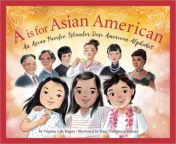 a is for asian american cover kids with famous apida figures 1024x842.jpg from www local desi chu