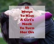 how to kiss a girls neck.jpg from body part lipboobcutleghand to kiss