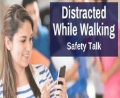 distracted while walking safety talk.jpg from ing 25ank while walking
