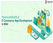 features and benefits of e commerce app development in 2024.png from mam or bank indian