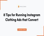 sg 8 tips for running instagram clothing ads that convert.png from 赛车实力正规app平台推荐网址6262116yx cc6060赛车实力正规app平台 gnb