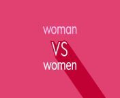 20221012 woman vs women1000x562.jpg from and woman