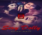 sexy dolly 2020 eightshots hindi s01e01 web series 720p hdrip x264 170mb.jpg from sexy dolly fliz movie