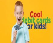 post on debit cards for kids 1.png from kid pay