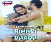 bihari bhabhi 2024 hindi uncut bindas times hot short film 720p watch online.jpg from gf bf 2020 unrated 720p hevc hdrip nuefliks hindi short film