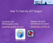 how to train the jdt dragon combinedpdf eclipsecon.jpg from juno ltk