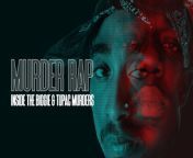 5272 murder rap inside the biggie and tupac murders 1920x1080.jpg from murdar rep