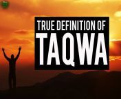 the true definition of taqwa 86239.jpg from taqwa