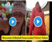 wisconsin volleyball team leaked twitter videos.jpg from leak video