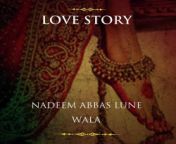 love story nadeem abbas lune wala.jpg from sanu lune