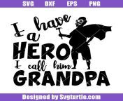 i have a hero i call him grandpa svgsuper hero grandpa svggrandfather svg.jpg from grandpa him