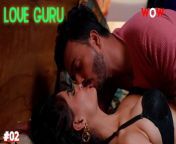 love guru s02e02 2023 woworiginals.jpg from download indian hot web series sex video hindi romantic sexy kissing scene