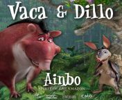 ainbo spirit of amazon vaca and dilo animationsongs com.jpg from ainbo spirit of the amazon