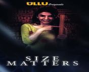 eh6hlextcm6is8fumemteaeqs6e.jpg from web series watch size matters part 2022 hindi ullu web series