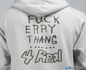 fuck erry thang 4 real shirt fuck everything for real 1.jpg from 4 are fucking 1