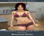 indian medical erotica books 1 3 box set indian sex stories.jpg from indiasex in