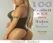 100 explicit xxx sex tales a super collection of erotic ebooks for adults 2.jpg from xxx cut sex pg the class video english sexy