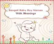 bengali baby boy names with meanings.jpg from bangla indr sexy news videodai 3gp videos page 1 xvideos com xvideos indian videos page 1 free nadiy