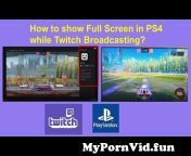 mypornvid fun how to show full screen in ps4 while twitch broadcasting preview hqdefault.jpg from view full screen olesyafoxy99 twitch streamer nipple slip video