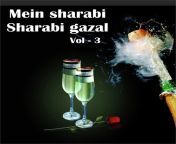 mai sharabi sharabi gazal vol 3 hindi 2016 500x500.jpg from سکسیی ویڈیو پاکستانi sharabi girl chudai