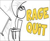 rage quit 1.jpg from raeganragequit