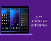 nova launcher app on pc review 1.jpg from freemob in
